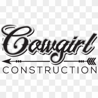 Cowgirl Construction Cowgirl Construction, HD Png Download