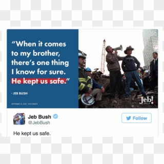 Jeb Bush Is Forgetting Something Important When He - George Bush At Ground Zero, HD Png Download