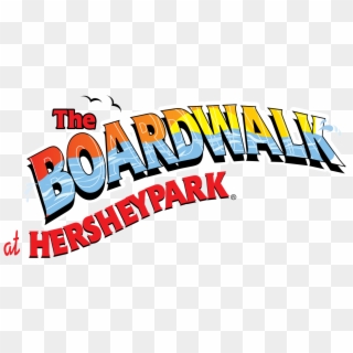 The Boardwalk At Hersheypark - Hershey Park Boardwalk Logo, HD Png Download