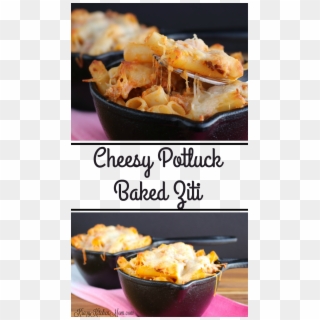 Make Cheesy Potluck Baked Ziti For Your Next Party - Pot Pie, HD Png Download