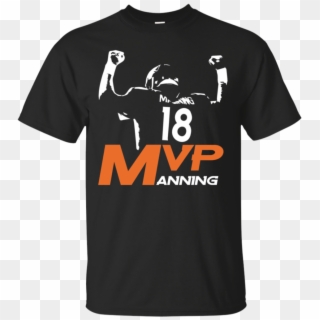 Denver Broncos Manning Shirts 18 Peyton Manning T-shirts, HD Png Download