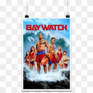 Baywatch Is A 2017 Action/comedy Film Directed By Seth - Baywatch Movie Poster, HD Png Download
