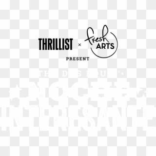 You're Invited To Thrillist And Fresh Arts Present - Art, HD Png Download