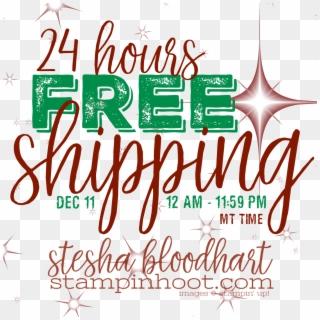 24 Hours Free Shipping December 11th 2018 - Calligraphy, HD Png Download