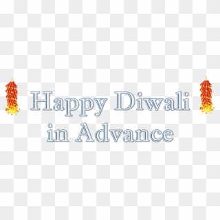 Happy Diwali In Advance Png Clipart Background - Tet Wap, Transparent Png