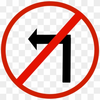 No Turn Left Arrow Sign, HD Png Download