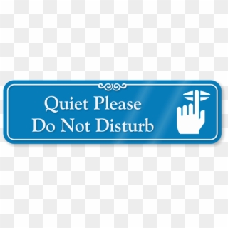 Quiet Please Do Not Disturb Showcase Wall Sign - Won't Give Up, HD Png Download