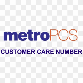 Metro Pcs Customer Care Phone Number - Metro Pcs, HD Png Download