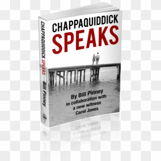Chappaquiddick Speaks By Bill Pinney - Circle Of No Life, HD Png Download