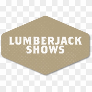 Stillwater's Lumberjack Days Lumberjack Shows - Vertical Direction, HD Png Download
