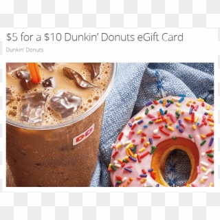 For A  Dunkin' Donuts Gift Card 2019