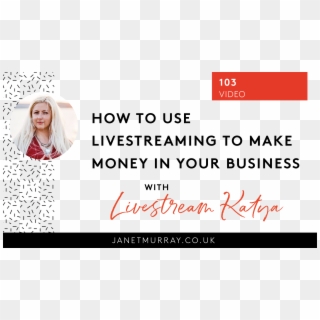 How To Use Livestreaming To Make Money In Your Business - Blond, HD Png Download