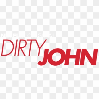 Latest Dirty John - Dirty John, HD Png Download