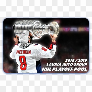 Lauria Auto Group 2018/2019 Playoff Hockey Pool Current - Stanley Cup, HD Png Download