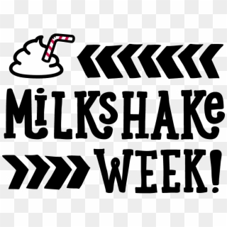 If You're Looking For More Milkshakes, Make Sure To - Milkshake, HD Png Download