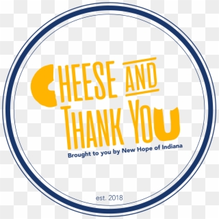 Cheese And Thank You - Circle, HD Png Download