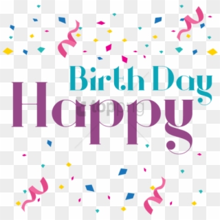 Free Png Lettering Happy Birthday Png Image With Transparent - Graphic Design, Png Download