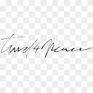 Travel 4 Peace - Calligraphy, HD Png Download