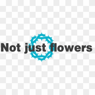 Not Just Flowers - Emblem, HD Png Download
