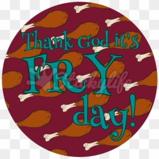 Fry Day Customizable Car Magnet - Circle, HD Png Download