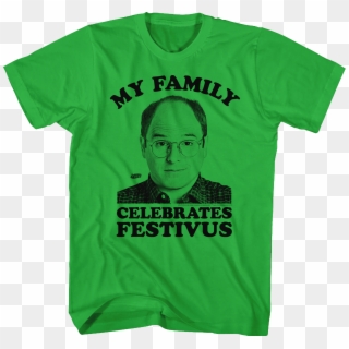 My Family Celebrates Festivus Seinfeld T-shirt - Active Shirt, HD Png Download