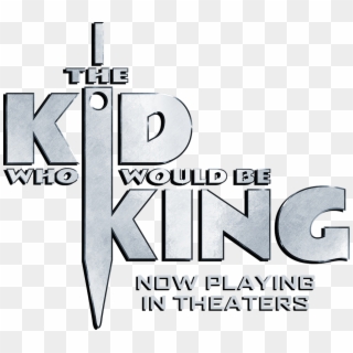 The Kid Who Would Be King - Poster, HD Png Download