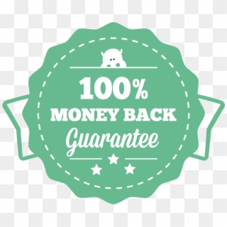 100 Money Back Guarantee Png - Sign, Transparent Png