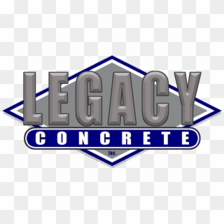 Legacy Concrete, Inc, HD Png Download