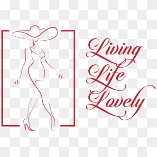 Living Life Lovely - Calligraphy, HD Png Download