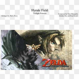 Hyrule Field Sheet Music Composed By Composed By Toru - Legend Of Zelda Twilight Princess, HD Png Download