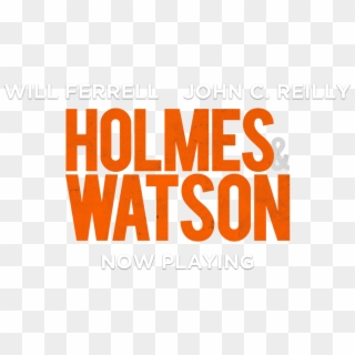 Holmes And Watson Movie Poster, HD Png Download