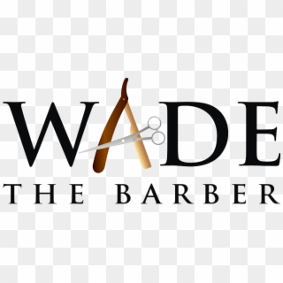 Wade The - Wade Barber Shop, HD Png Download
