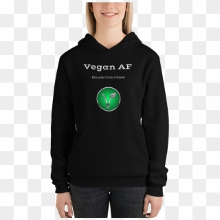 Vegan Af Unisex Hoodie - Sweatshirt, HD Png Download