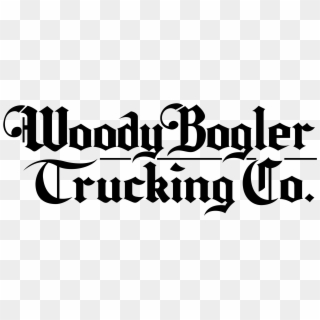 Woody Bogler Trucking Logo Png Transparent - Calligraphy, Png Download