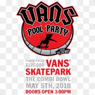 Vans Combi Pool Party 2018 Live Broadcast Pst And Cet - Vans Pool Party 2018, HD Png Download