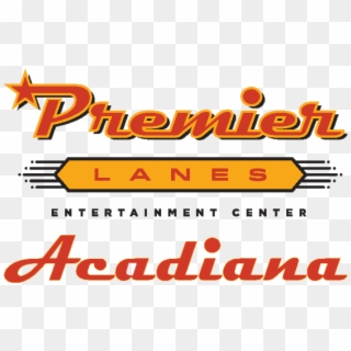 Premier Lanes Acadiana - Premier Lanes, HD Png Download