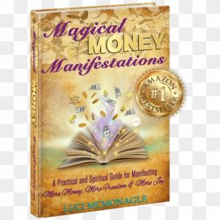 Magical Money Manifestations Is A - Book Cover, HD Png Download