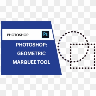How To Use The Geometric Marquee Tool - Adobe Photoshop, HD Png Download