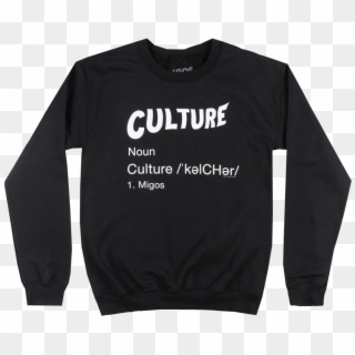 Migos Culture Crewneck Sweatshirt Trap Music Pullover - لا اتكلم مع النساء, HD Png Download