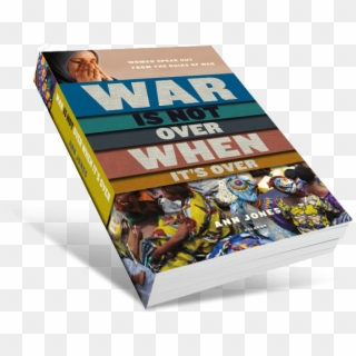 War Is Not Over When It's Over By Ann Jones - Action Figure, HD Png Download