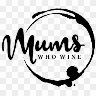 Because Every Mum Deserves Vip Treatment - Mums And Wine, HD Png Download
