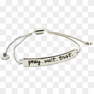 Pray, Wait, Trust Adjustable Bracelet - Bracelet, HD Png Download