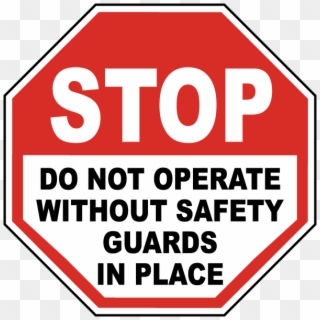 Stop Do Not Operate Without Label - Stop Sign, HD Png Download