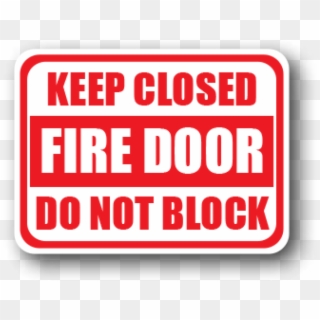 Fire Door Do Not Block Rectangular Safety Sign - Graphic Design, HD Png Download