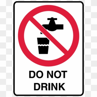 Brady Prohibition Signs - Water Not Fit For Drinking, HD Png Download