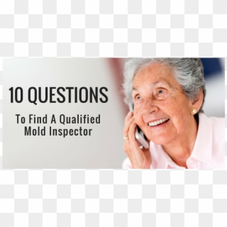 10 Questions To Find A Qualified Mold Inspector, HD Png Download