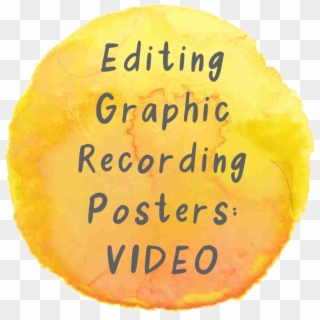 How To Edit Graphic Recording Posters - Circle, HD Png Download