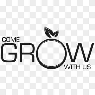 Come Grow With Us Is A Non-profit Organization, With, HD Png Download