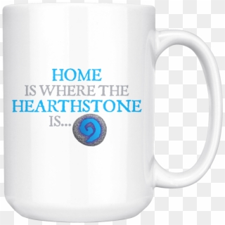 Home Is Where The Hearthstone Is Mug - Kings Head, HD Png Download