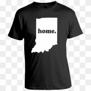 Life House Ink - Indiana Home T Shirt, HD Png Download